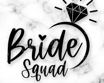 Bride Squad SVG, Bachelorette PNG, T-Shirt Design File, Sublimation, Diamond Ring, Heart, Bridesmaid, Wedding, Bridal Shower, Digital File