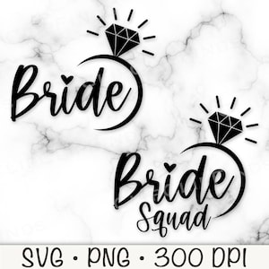 Braut SVG, Braut Squad SVG, Bachelorette PNG, T-Shirt Design-Datei, Sublimation, Diamantring, Herz, Brautjungfer, Hochzeit, digitaler Download