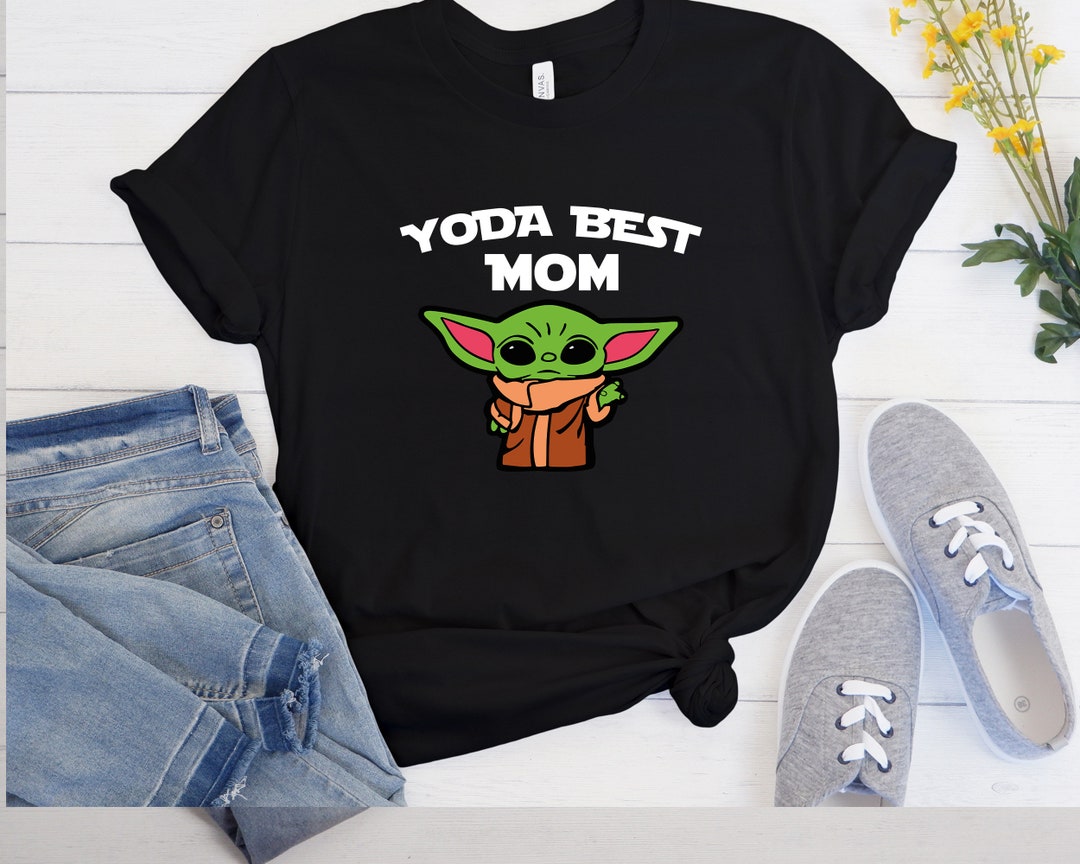Yoda Best Mom Shirt, Yoda Best Dad Shirt, Baby Yoda Shirt, Mama Shirt