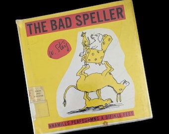 Vintage First Edition The Bad Speller Hardcover, Rare Book, Collectible, Anamills Perfourmng a Difiklt Feet