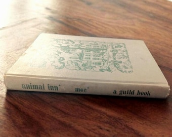 Vintage Hardcover Book by Virginia Moe, Animal Inn, 1946 Edition, Trailside Museum Stories, Collectible