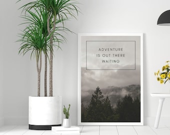 Adventure is out there waiting (Digital Download)