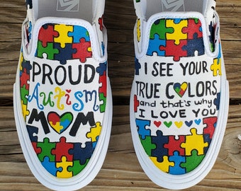 Autism Awareness Autism Mom Puzzle Piece Proud Autism Mom Be Kind Shoes Vans Customs Painted Shoes