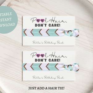 May include: Two white cards with the text "Pool Hair, Don't Care!" and "Bella's Birthday Bash" printed on them. A turquoise and white hair tie is displayed on each card.
