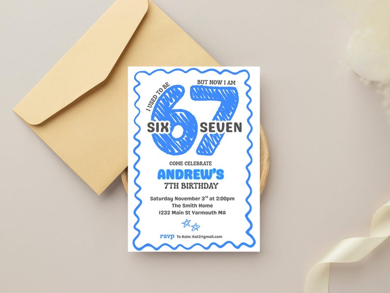 May include: A birthday invitation with a blue and white design. The invitation reads "I used to be six, but now I am seven." It includes the text "Come celebrate Andrew's 7th birthday" and event details.