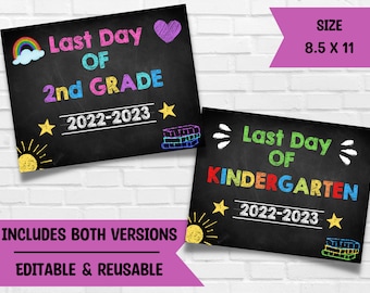 Chalkboard last day of School Sign, First Day or Last Day, Editable and Reusable, Boy or Girl, 8.5x11 Printable, Instant Edit & Download