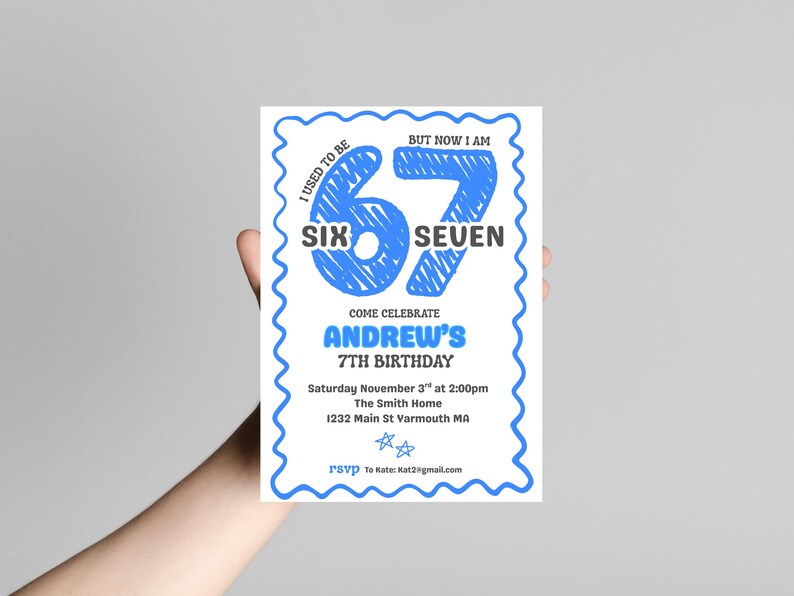 May include: A blue and white birthday invitation with the text "I used to be SIX, but now I am SEVEN". The invitation reads "Come celebrate Andrew's 7th Birthday" with the date, time, and location.