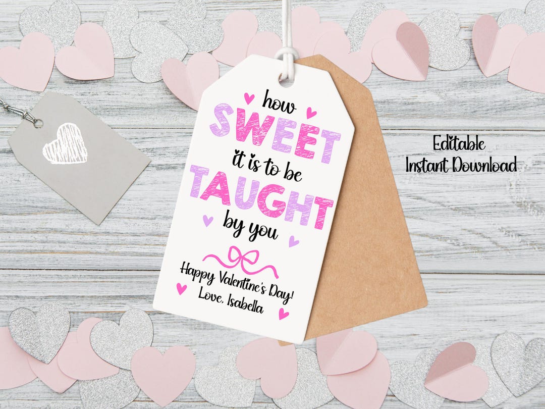 EDITABLE Teacher Valentine Gift Tags, Valentine Teacher Gift, Printable ...