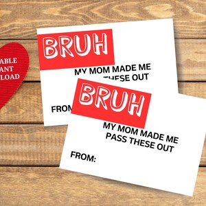 Bruh My Mom Made Me Pass These Out, Funny Valentines for Kids Classroom, Tween Valentines, afdrukbare valentijnskaarten, anti-valentijnskaarten, generatie Z