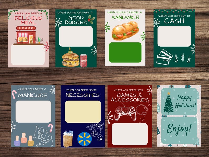 May include: Eight illustrated gift cards with a winter holiday theme. Each card has a different image and text. The text on the cards includes "When you need a delicious meal", "When you're craving a good burger", "When you're craving a sandwich", "When you run out of cash", "When you need a manicure", "When you need some necessities", "When you need new games & accessories", and "Happy Holidays! Enjoy!"