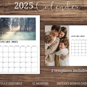 Puede incluir: Una plantilla de calendario imprimible 2025 con dos opciones de diseño. La primera opción presenta una escena de bosque nevado. La segunda opción incluye un espacio para una foto y una cuadrícula de calendario. El texto "JANUARY 2025" aparece en ambas plantillas.