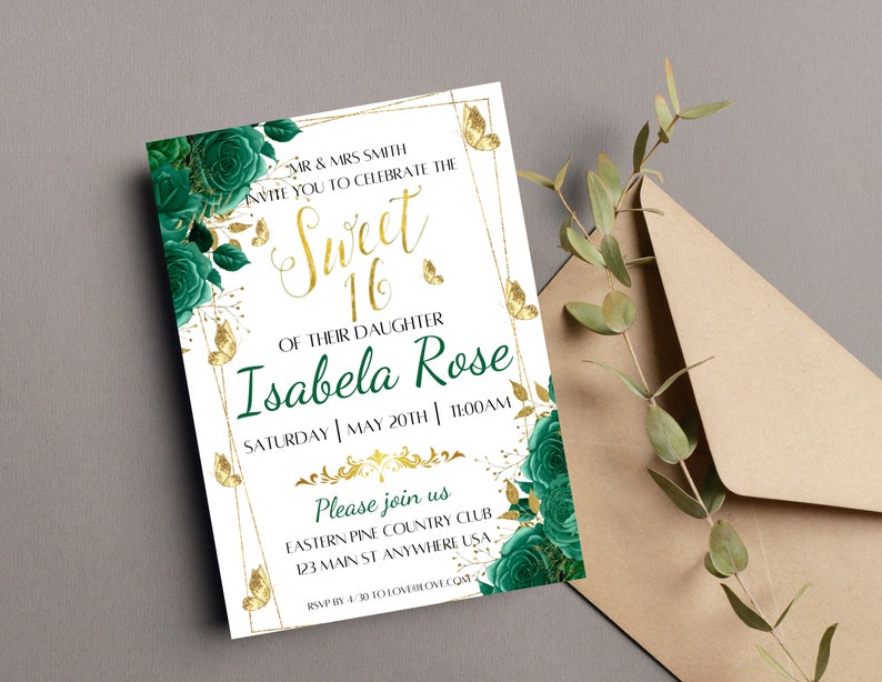 May include: A white invitation card with gold and green accents. The card features a floral design with butterflies and the text "Sweet 16" for a birthday party. The invitation is for Isabela Rose's Sweet Sixteen party on Saturday, May 20th at 1:00 AM. The event will be held at Eastern Pine Country Club, 123 Main St, Anywhere, USA. RSVP by 4/30 to lovelove.com.