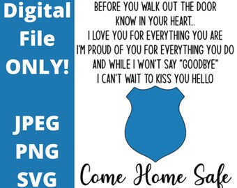 Free Free 238 Come Home Safe Svg Free SVG PNG EPS DXF File
