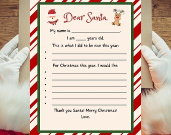 May include: A letter to Santa Claus with a red and white striped border and a green frame. The letter includes spaces to write the child's name, age, and Christmas wishes. The text reads "Dear Santa" and "Merry Christmas!"