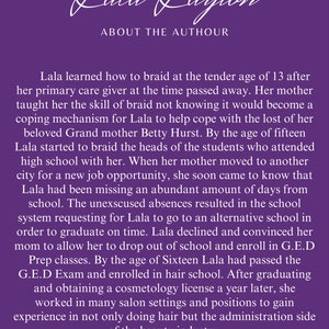 May include: A purple background with white text about the author, Lala Layton. The text describes how Lala learned to braid hair at a young age and how she eventually became a successful hairstylist and salon owner.
