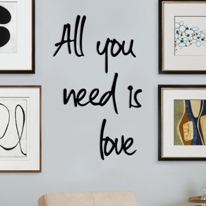 All You Need Is Love  Sign , All You Need Is Love Wording
