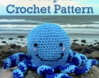 Octopus Amigurumi Crochet Pattern | Beginner Friendly | DIY Plushie | PDF DOWNLOAD