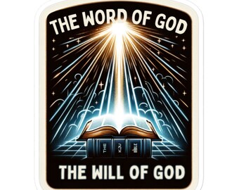 The Word of God sticker, Divine Decree, Directive, Heavenly Mandate, Scriptural Guidance, Eternal Edict, Divine Dictum, God's Plan Revealed