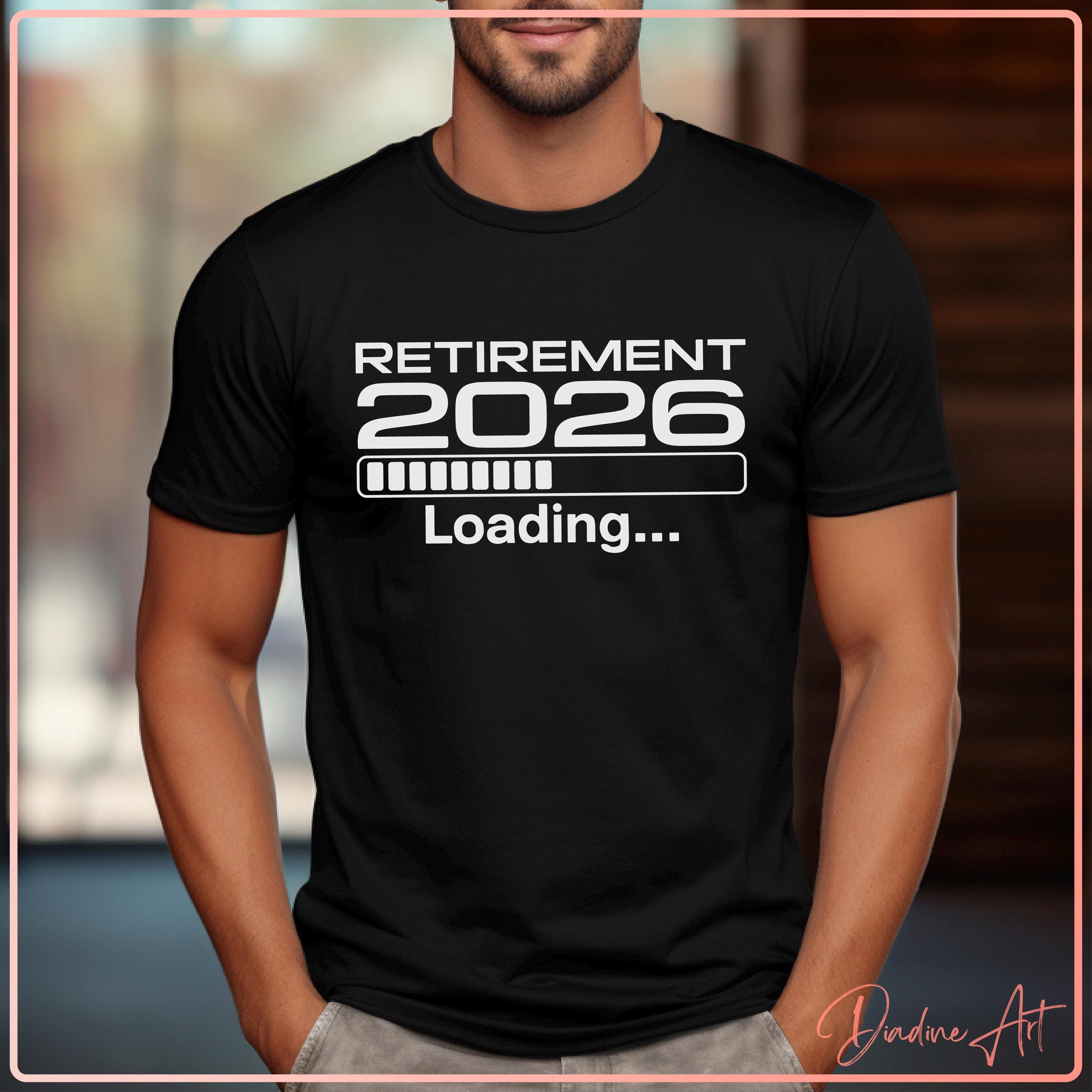 Retirement 2026 Loading SVG PNG | Funny Retirement Countdown Cut File ...