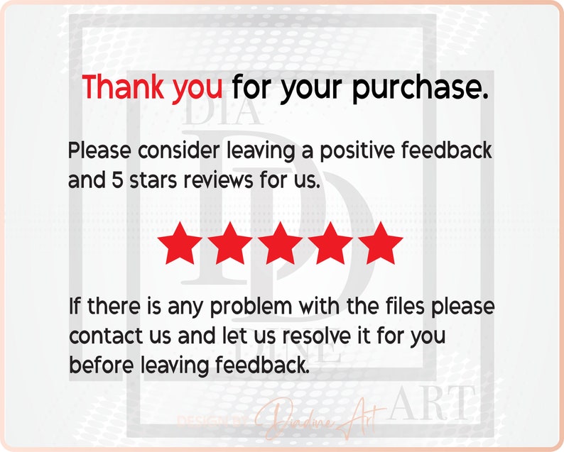 May include: A digital graphic with the text "Thank you for your purchase." and a request for positive feedback and 5-star reviews. Includes five red star icons and additional text about resolving issues before feedback.