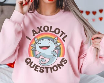 Funny Axolotl Quote SVG | I Axolotl Questions Rainbow PNG Sublimation | Cute Axolotl Digital Files for Cricut and Silhouette Projects
