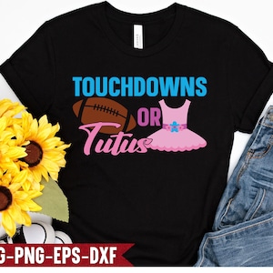 Touchdown Or Tutus SVG, Funny Gender Reveal SVG, Pregnancy Announcement Shirt svg, Pink or Blue svg, png, Cut File for Cricut, Silhouette