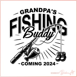 El compañero de pesca del abuelo próximamente 2024 SVG PNG - Embarazo divertido Revelar Svg - Nuevo anuncio de tema de pesca del nieto Archivo SVG para Cricut