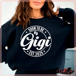 Bientôt Gigi Est 2025 SVG PNG, nouvelle conception de grand-mère, faire-part de grossesse Png, fichier coupe Dxf Gigi, téléchargement numérique pour Cricut, Silhouette