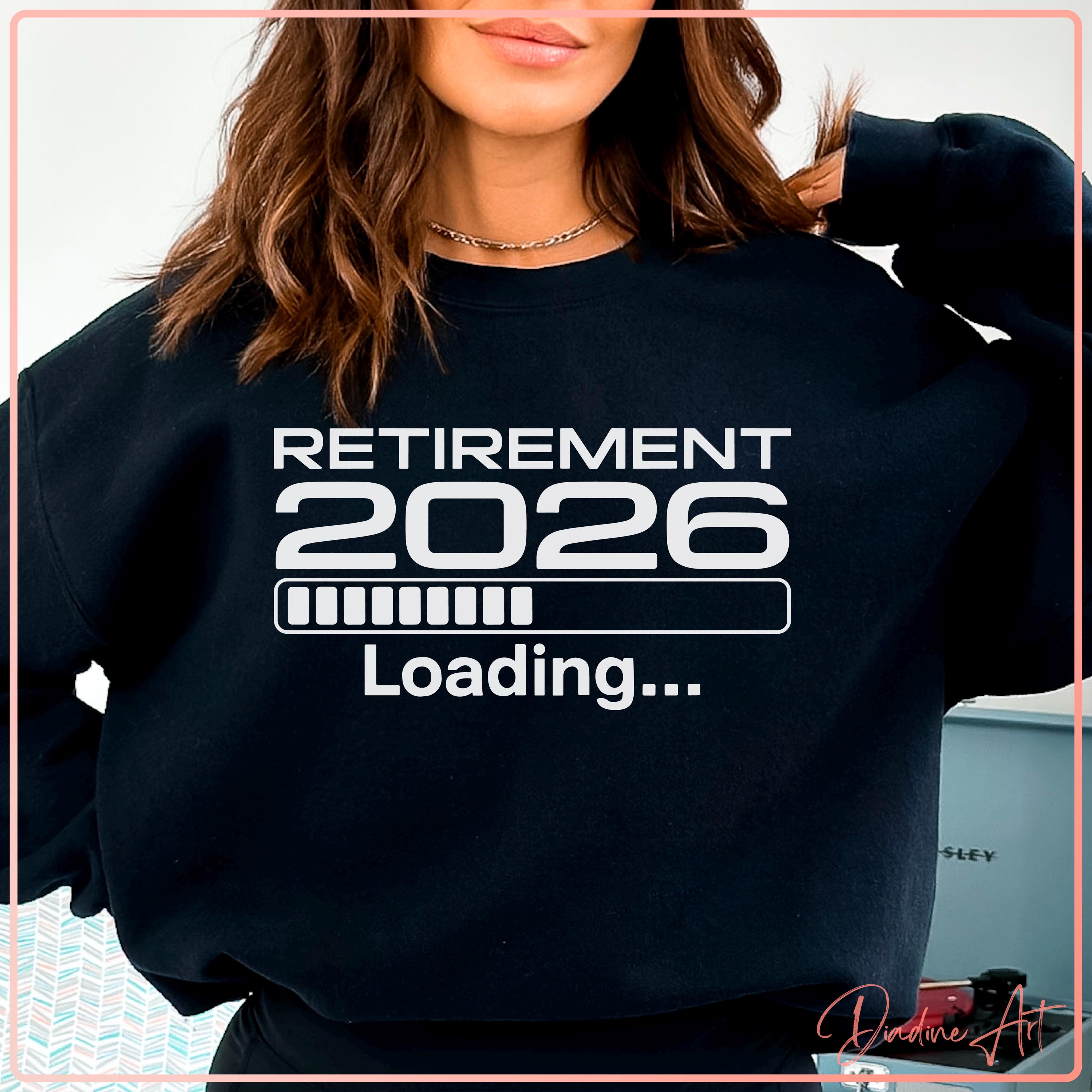 Retirement 2026 Loading SVG PNG | Funny Retirement Countdown Cut File ...