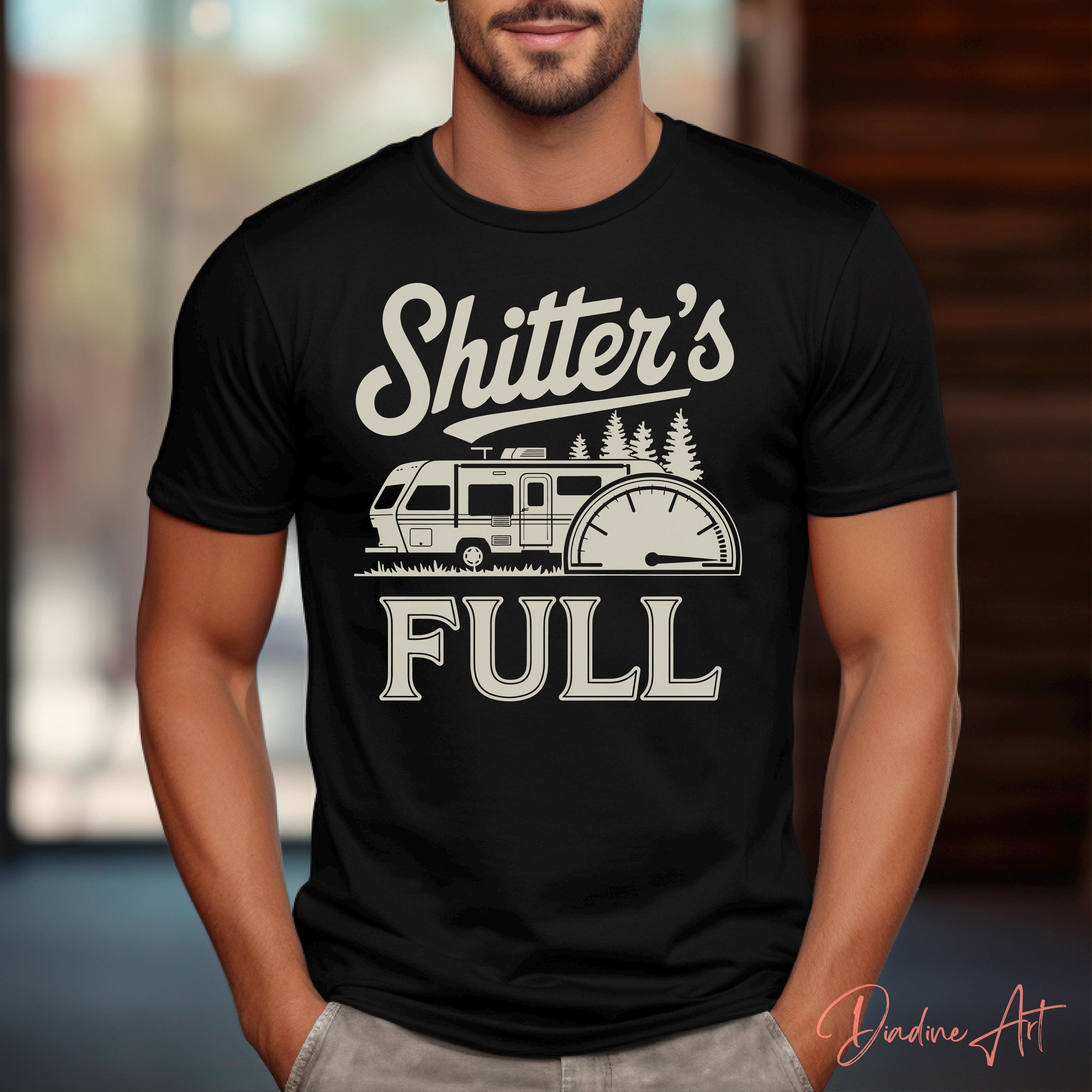 Funny Camper Shirt SVG PNG | RV Camping Humor Digital File for Sublimation, Cricut and Silhouette | Camper Lover Gift | Camping Shirt Design