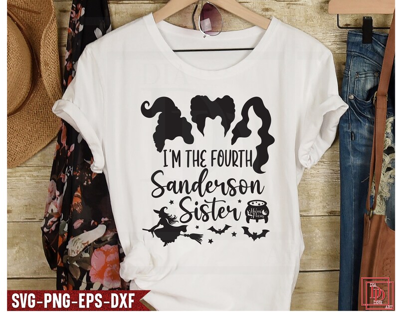 I'm the Fourth Sanderson Sister Svg Hocus Pocus Svg Etsy