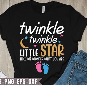 Twinkle Twinkle Little Star What We Wonder What You Are Svg, Gender ...