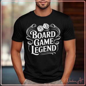 Board Game Legend SVG PNG | Dice Gamer Cut File | Cricut Design for Funny Board Game Night Digital Download | Game Lovers PNG Sublimation