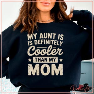 Tante lustiges Zitat SVG PNG DXF | Meine Tante ist cooler als meine Mutter Schnittdatei | Kinder Familie Humor Cricut Silhouette Sublimations Design