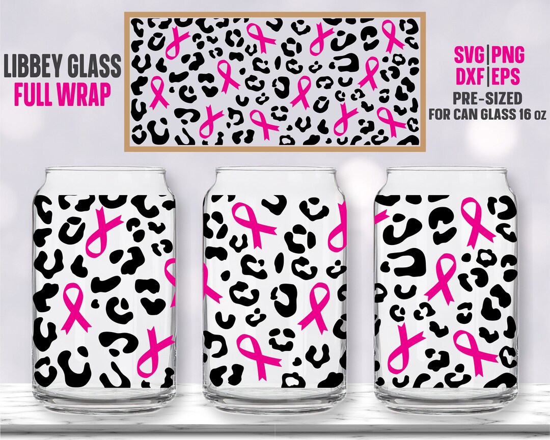 Pink Ribbon Libbey Can Glass 16 Oz Svg, Breast Cancer Full Wrap Svg ...