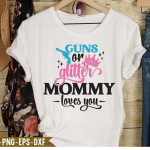 Armas ou Glitter Mamãe Ama Você svg, Camisa Reveladora de Gênero svg - Anúncio de Gravidez svg - png - eps - Arquivo para Cricut - Silhueta