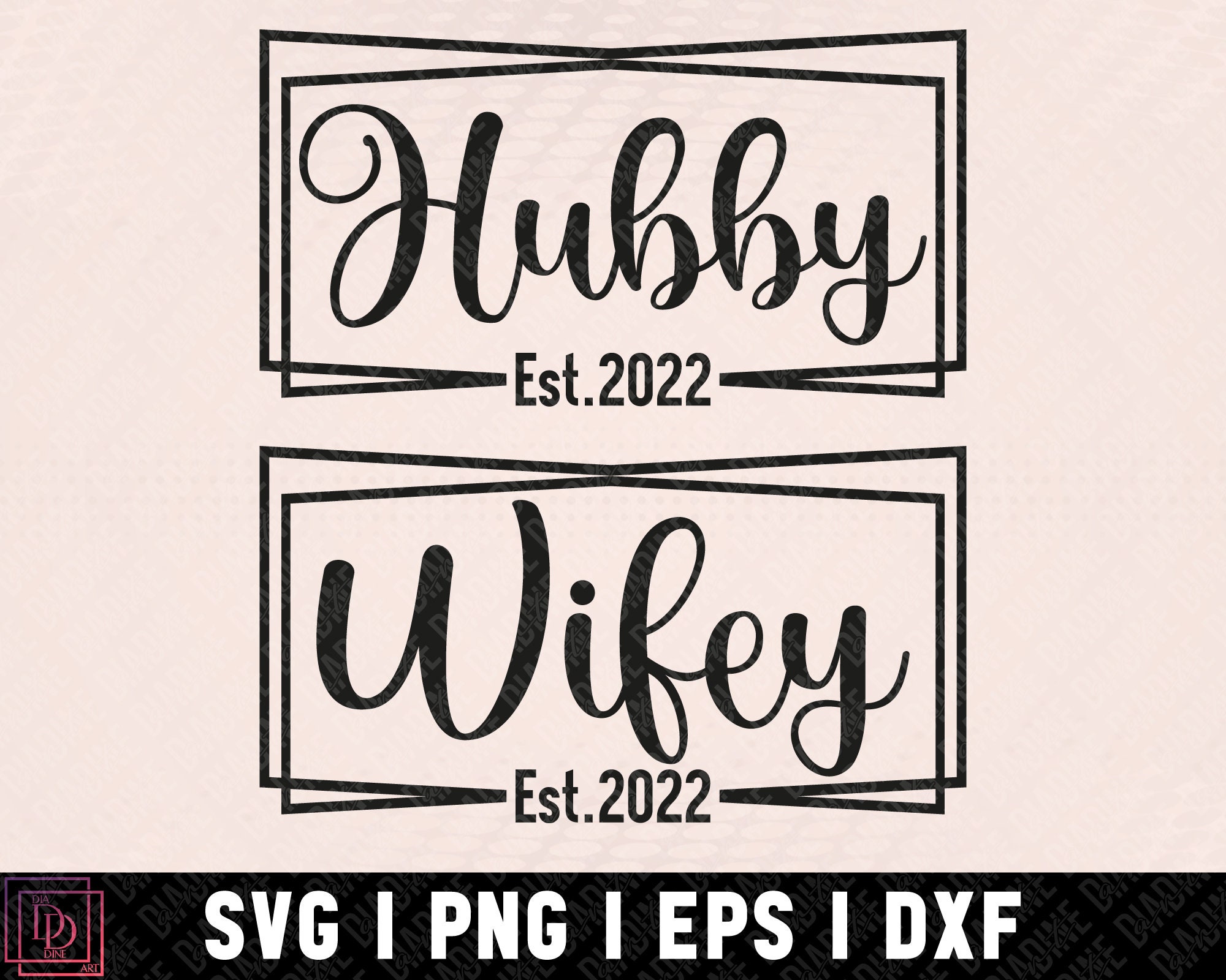 Hubby and Wifey Est. 2022 SVG Wedding Svg Husband and Wife - Etsy