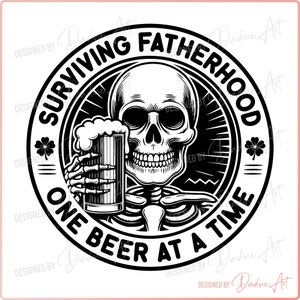 Sobrevivendo à paternidade, uma cerveja de cada vez SVG PNG - Design humorístico de caneca de cerveja com caveira de pai - arquivo de corte digital do dia dos pais para Cricut, silhueta