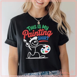 This Is My Painting Shirt SVG PNG | Funny Artist Cut File for Cricut & Silhouette | Painter Gift Clipart | Art Lover Sublimation Design