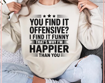 Arquivos SVG PNG de Citações Engraçadas e Ofensivas | Frases de Humor Sarcástico para Camisetas e Canecas | Você Acha Ofensivo, Eu Acho Engraçado, Arquivo de Corte para Cricut