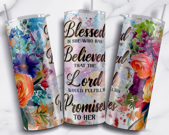 Blessed is She Who Has Believed Libbey Glass Can Tumbler Blessed is She Who Has Believed Libbey Glass Can Tumbler