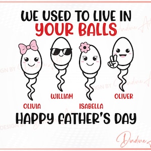 Funny Fathers Day Shirt Mug SVG, Personnalisé We Used To Live In Your Balls Happy Father's Day SVG, Imprimable, Cricut, Fichier Silhouette