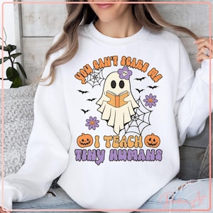 You Can’t Scare Me I Teach Tiny Humans SVG PNG DXF | Cute Halloween Teacher Ghost Design for Cricut | Funny Fall Classroom Shirt Quote