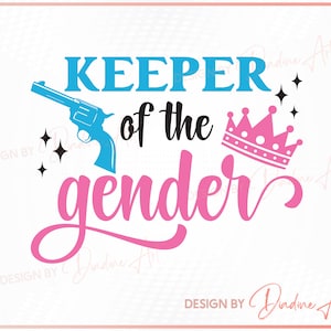 Guns or Glitter svg, Camisa de revelação de gênero svg, Anúncio de gravidez svg, Keeper Of The Gender SVG PNG, Arquivo para Cricut, Silhueta