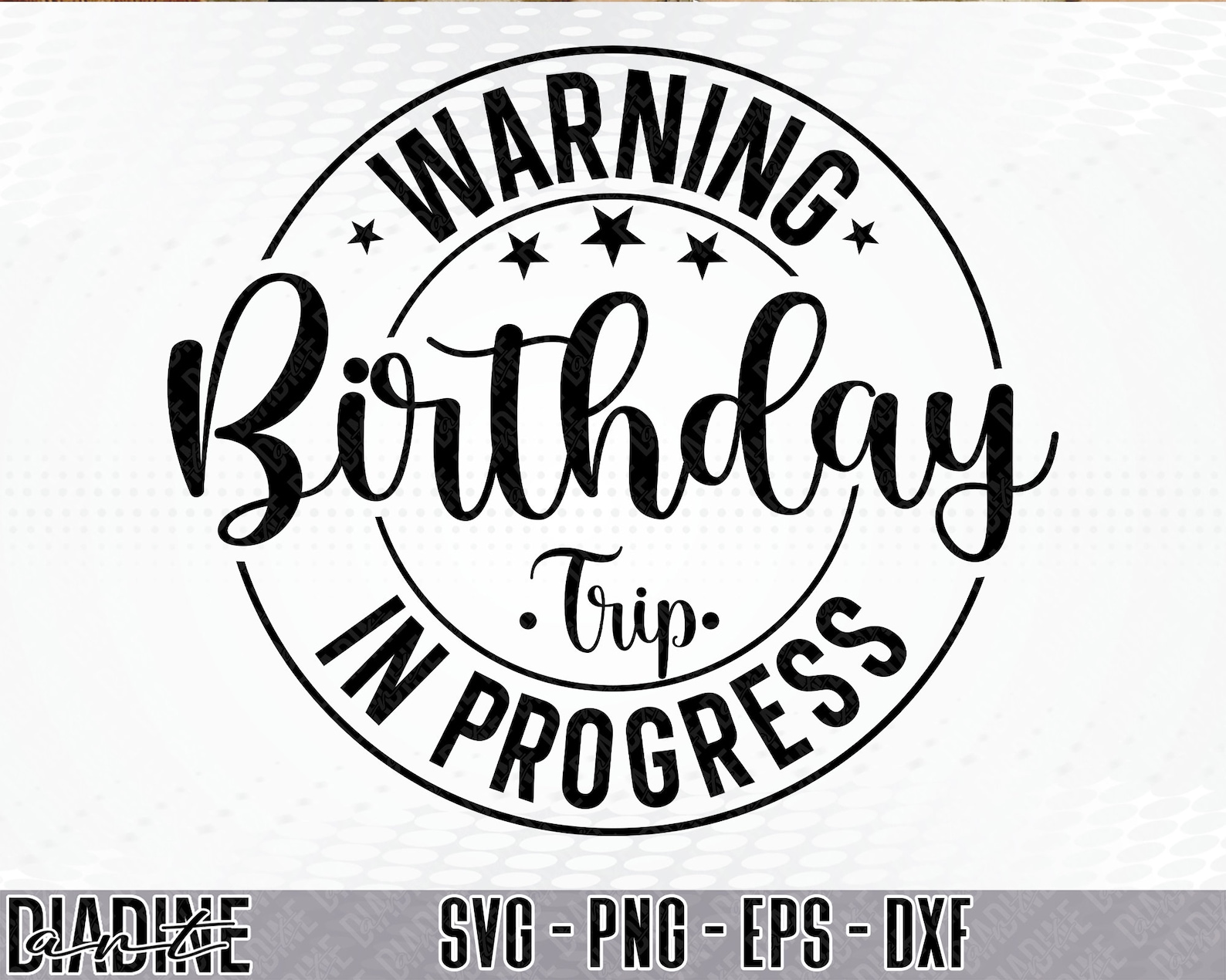 Funny Birthday Svg Warning Birthday Trip in Progress Svg  Etsy