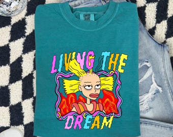 Living the Dream, Cynthia Rugrats, 90s nostalgic, comfort colors cotton unisex