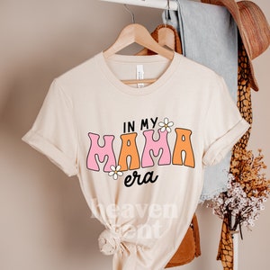 In my Mama Era Shirt, Hot mom Era, Gift for Mom, Retro Trendy Apparel, Cream & Pink Cotton Shirt