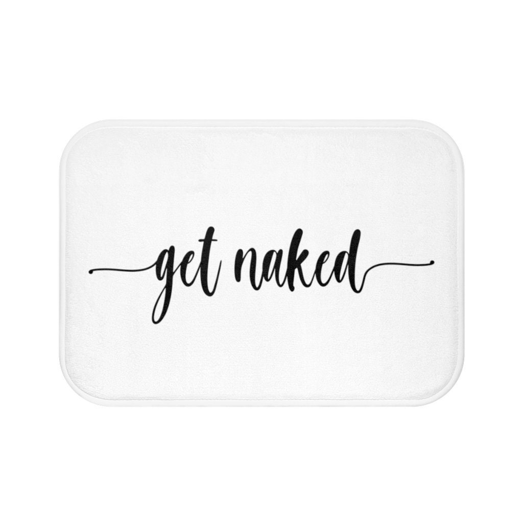 Get Naked Bath Mat Funny Bath Decor Funny Bath Mat Bathroom Etsy