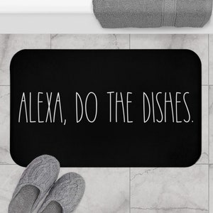 Kitchen Floor Mat, Alexa Do The Dishes, Funny Quote Kitchen Decor, Farmhouse kitchen