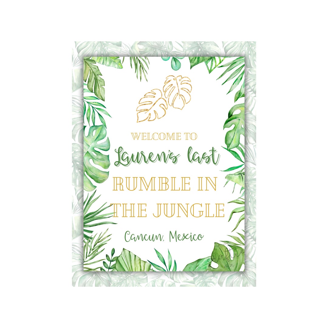 Last Rumble in the Jungle Bachelorette Party Welcome Sign -- Digital ...